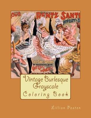 Book cover for Vintage Burlesque Grayscale Coloring Book