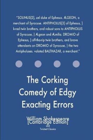 Cover of The Corking Comedy of Edgy Exacting Errors