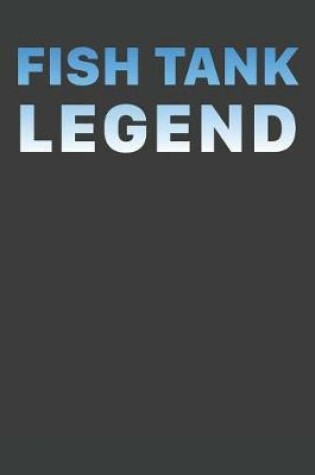 Cover of Fish Tank Legend