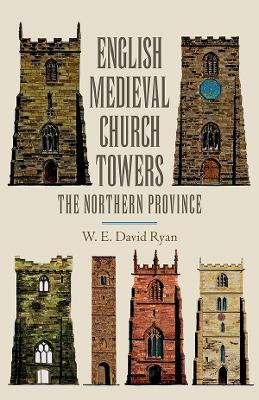 Cover of English Medieval Church Towers