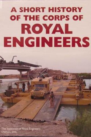 Cover of A Short History of the Corps of Royal Engineers