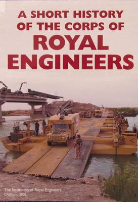 Book cover for A Short History of the Corps of Royal Engineers