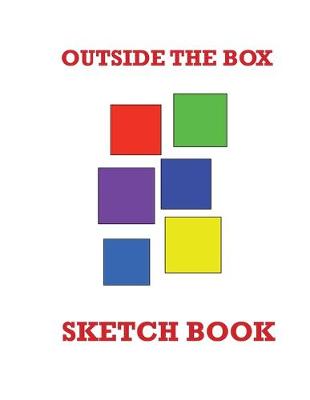 Book cover for Outside The Box Sketch Book