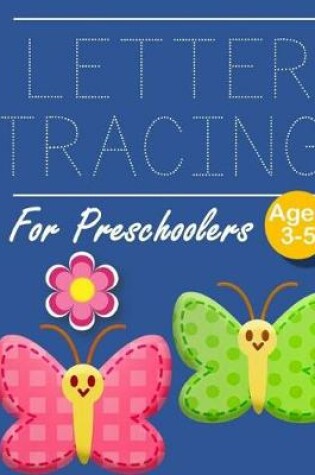 Cover of Letter Tracing for Preschoolers Butterfly