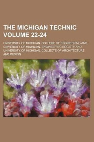 Cover of The Michigan Technic Volume 22-24