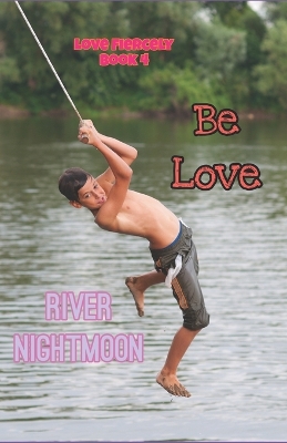 Book cover for Be Love