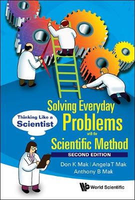 Book cover for Solving Everyday Problems With The Scientific Method: Thinking Like A Scientist