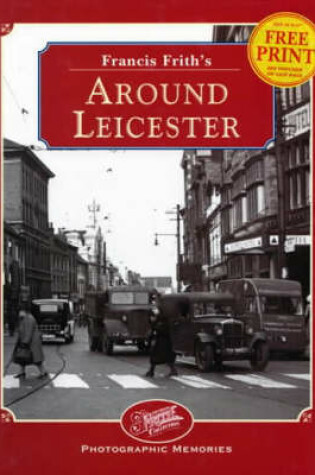 Cover of Francis Frith's Around Leicester