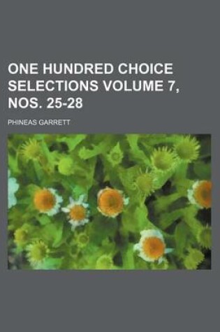 Cover of One Hundred Choice Selections Volume 7, Nos. 25-28