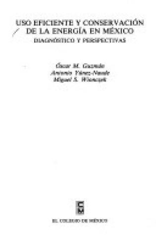 Cover of USO Eficiente y Conservacion de La Energia