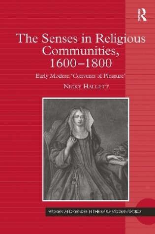 Cover of The Senses in Religious Communities, 1600-1800