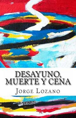 Book cover for Desayuno, muerte y cena