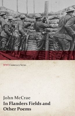 Book cover for In Flanders Fields and Other Poems (WWI Centenary Series)