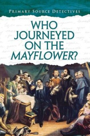 Cover of Who Journeyed on the Mayflower?