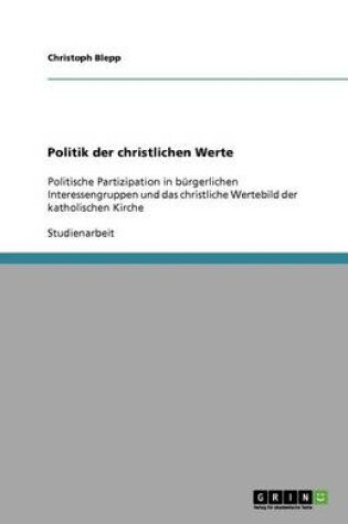 Cover of Politik der christlichen Werte