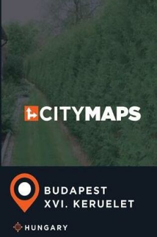 Cover of City Maps Budapest XXI. keruelet Hungary