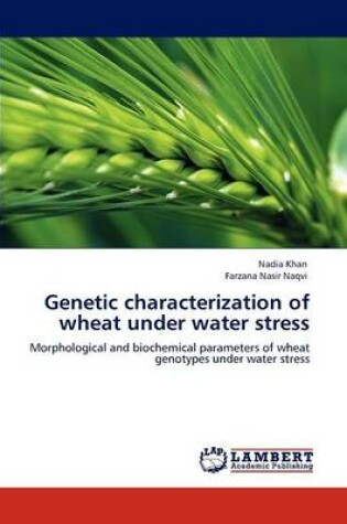 Cover of Genetic Characterization of Wheat Under Water Stress