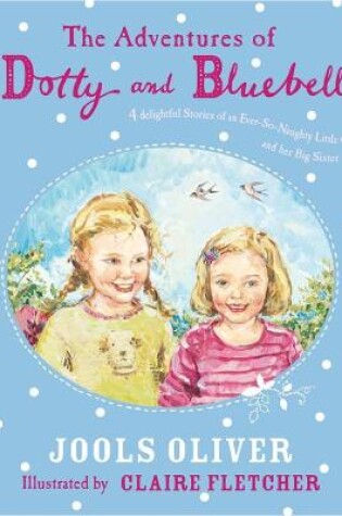 Cover of The Adventures of Dotty and Bluebell