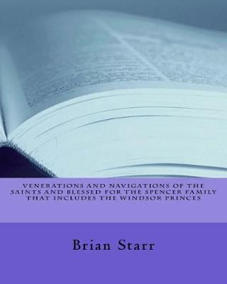 Book cover for Venerations and Navigations of the Saints and Blessed for the Spencer Family