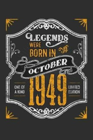 Cover of Legends Were Born in October 1949 One Of A Kind Limited Edition