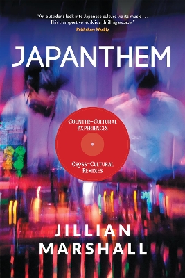 Cover of Japanthem: Countercultural Experiences, Cross-Cultural Remixes