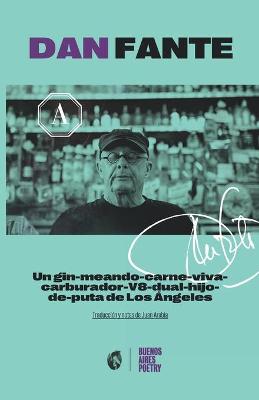 Book cover for Un Gin Meando carne viva carburador v8 dual hijo de uta de Los Ángeles...