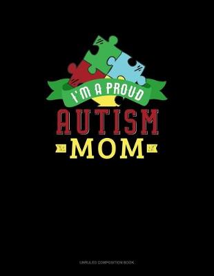 Book cover for I Am A Proud Autism Mom