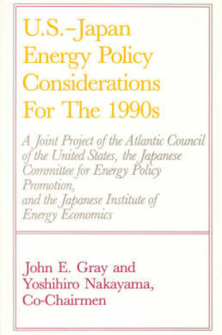 Cover of U.S.-Japan Energy Policy Considerations for the 1990s