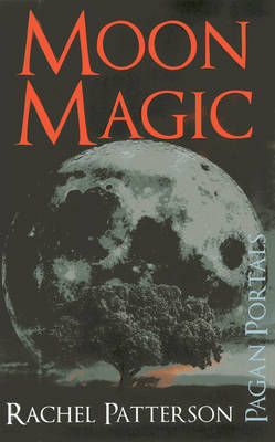 Book cover for Pagan Portals - Moon Magic