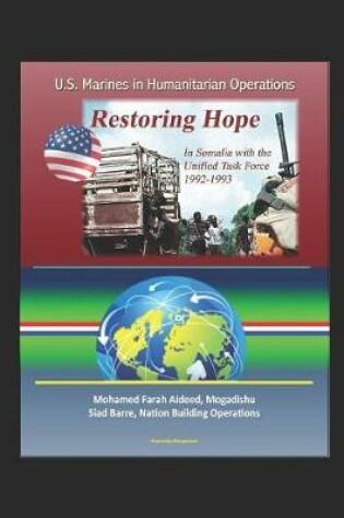 Cover of U.S. Marines in Humanitarian Operations - Restoring Hope