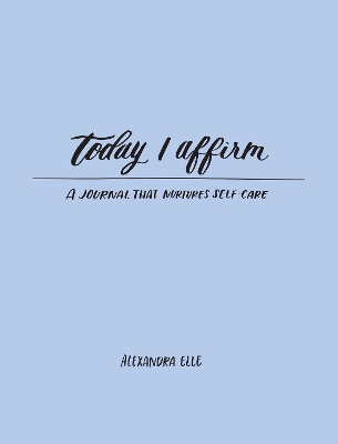 Book cover for Today I Affirm