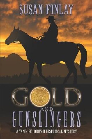 Cover of Gold and Gunslingers