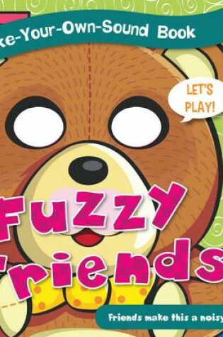 Cover of Fuzzy Friends