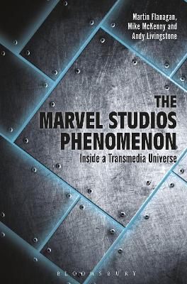 Book cover for The Marvel Studios Phenomenon