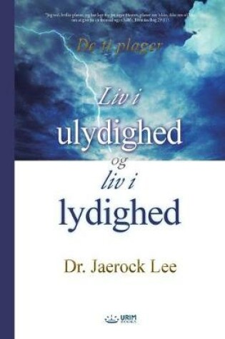 Cover of Liv i ulydighed og Liv i lydighed(Danish)