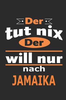 Book cover for Der tut nix Der will nur nach Jamaika