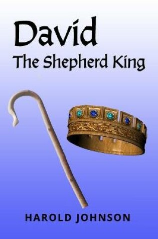 Cover of David the Shepherd King