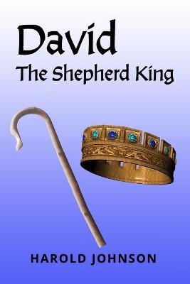 Book cover for David the Shepherd King