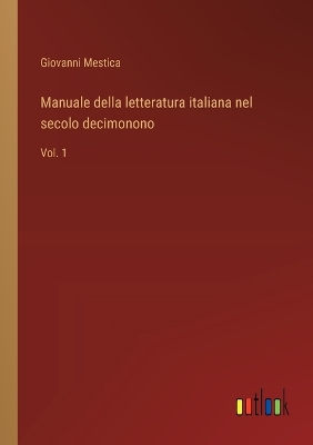 Book cover for Manuale della letteratura italiana nel secolo decimonono