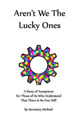 Book cover for Aren't We the Lucky Ones