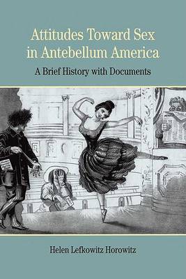 Book cover for Attitudes Toward Sex in Antebellum America