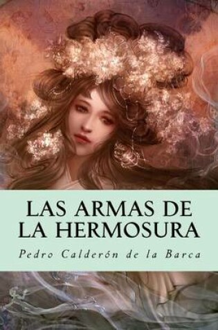 Cover of Las Armas de La Hermosura