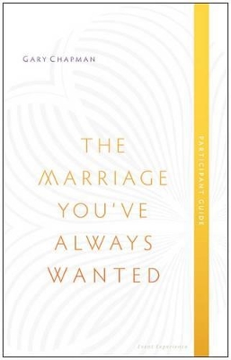 Book cover for Marriage You've Always Wanted Event Experience Participa, T