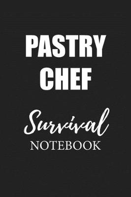 Book cover for Pastry Chef Survival Notebook