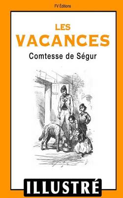 Book cover for Les Vacances (Illustré)