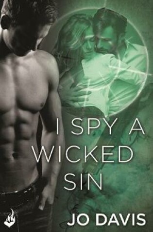 Cover of I Spy A Wicked Sin: Shado Agency Book 1