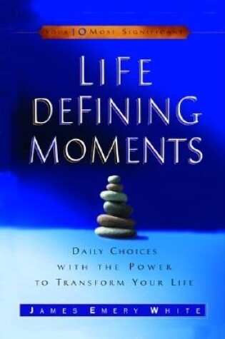 Cover of Life-defining Moments