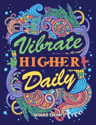 Cover of Vibrate Higher Daily