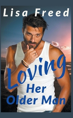 Cover of Loving Her Older Man