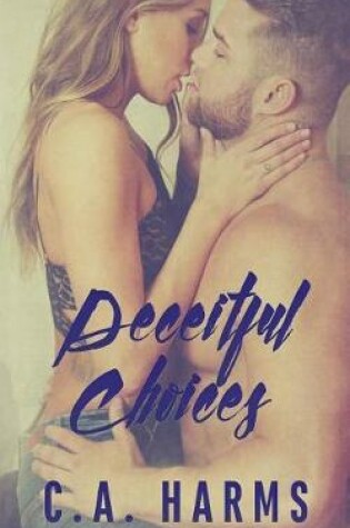 Cover of Deceitful Choices